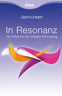 In Resonanz - Jasmuheen - ebook