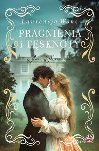 Pragnienia i tęsknoty - Laurencja Wons - ebook + książka