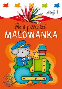 Moja pierwsza malowanka Zeszyt 4 -  - książka