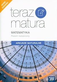 Teraz Matura 2020 Matematyka Arkusze maturalne Poziom rozszerzony - Muszyńska Ewa, Wesołowski Marcin - książka