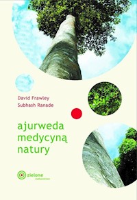 Ajurweda medycyną natury - Frawley David, Ranade Subhash - książka