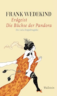 Erdgeist | Die Büchse der Pandora - Frank Wedekind - ebook