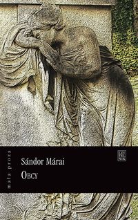 Obcy - Marai Sandor - książka