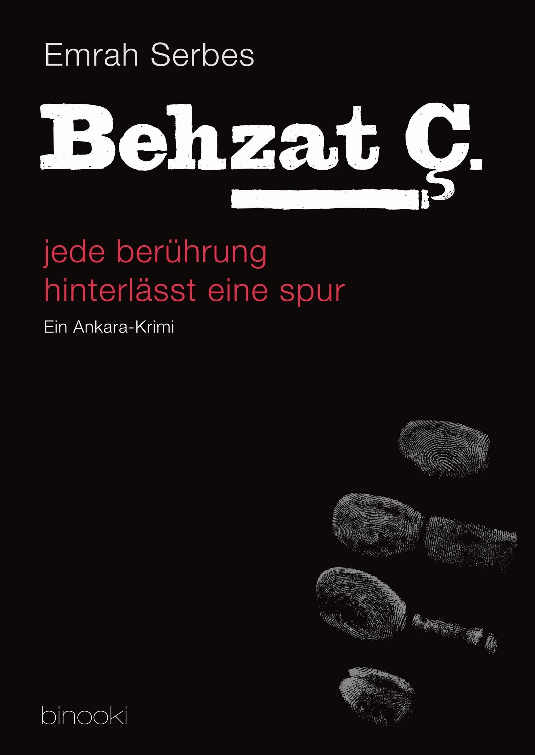 Behzat C. - jede berührung hinterlässt eine spur (Teil 1)
