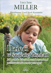 Dzieci w świecie doznań - Miller Lucy Jane - książka