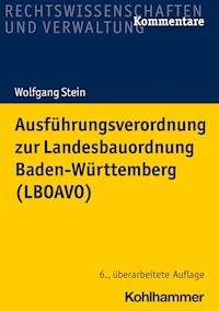 Ausführungsverordnung zur Landesbauordnung Baden-Württemberg (LBOAVO) - Wolfgang Stein - ebook