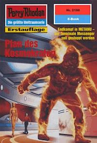Perry Rhodan 2198: Plan des Kosmokraten -  Uwe Anton - ebook