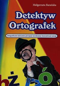 Detektyw ortografek - Barańska Małgorzata - książka