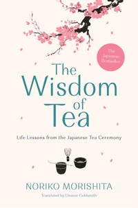The Wisdom of Tea - Morishita Noriko - ebook