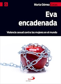 Eva encadenada - Marta Gómez Casas - ebook