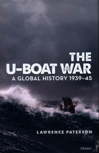 The U-Boat War - Paterson Lawrence - książka
