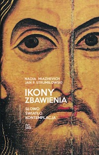 Ikony Zbawienia - Miazhevich Nadia, Strumiłowski Jan P. - książka