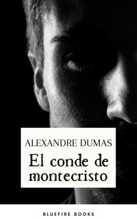 El Conde de Montecristo - Alexandre Dumas - ebook