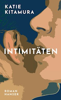 Intimitäten - Katie Kitamura - ebook