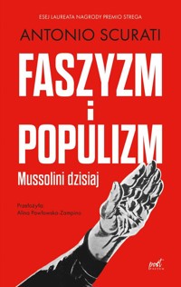 Faszyzm i populizm - Scurati Antonio - ebook + książka
