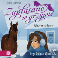 Zaplątane w grzywie. Fałszywe nadzieje - Majewska Kamila - ebook + audiobook + książka