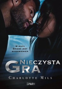 Nieczysta gra - Charlotte Mils,  - ebook + książka