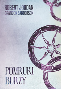 Pomruki burzy [Koło Czasu XII] - Robert Jordan, Brandon Sanderson - ebook