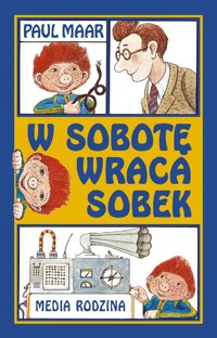 W sobotę wraca Sobek - Maar Paul - ebook + książka