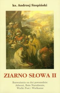 Ziarno słowa II - Szopiński Andrzej ks. - książka
