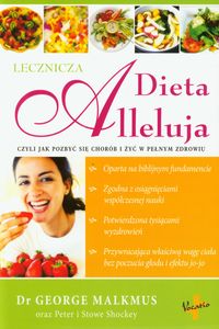 Dieta Alleluja lecznicza - George Malkmus - książka