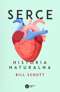 Serce - Schutt Bill - książka