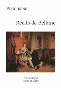 Récits de Belkine - Alexandre Pouchkine - ebook