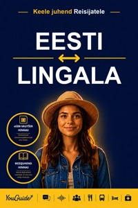 The Language Guide for Travelers - Estonian to Lingala - YouGuide - ebook