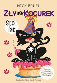 Zły Kocurek Sto lat - Bruel Nick - książka