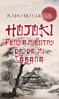 Hōjōki - Kamo no Chomei - ebook