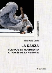 La danza - Idoia Murga Castro - ebook
