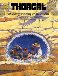Thorgal. Tom 13. Między ziemią a światłem - Jean Van Hamme - książka