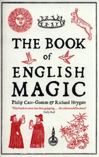 The Book of English Magic - Heygate Richard, Carr-Gomm Philip - książka