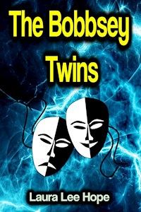 The Bobbsey Twins - Laura Lee Hope - ebook