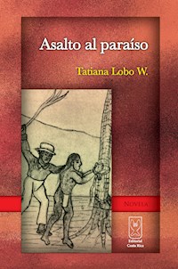 Asalto al paraíso - Tatiana Lobo - ebook