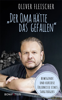 "Der Oma hätte das gefallen" - Oliver Fleischer - ebook