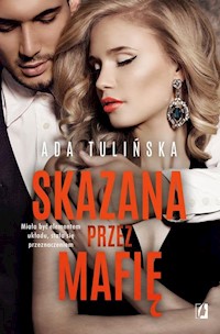 Skazana przez mafię - Ada Tulińska - książka