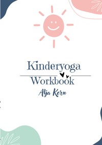 Kinderyoga - Alja Kern - ebook