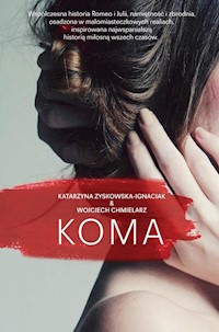 Koma - Katarzyna Zyskowska-Ignaciak - książka