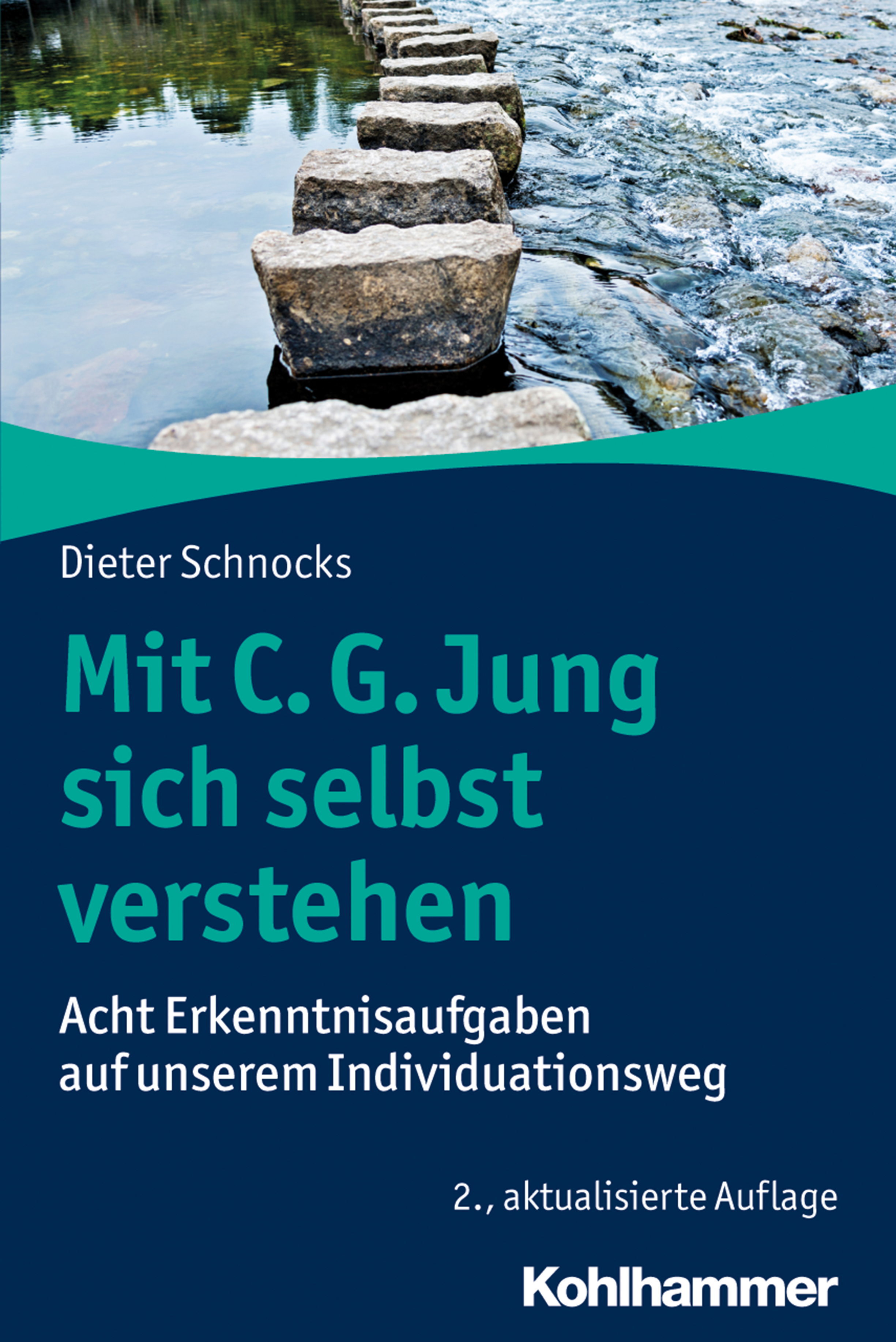 Mit C. G. Jung sich selbst verstehen - Dieter Schnocks - ebook