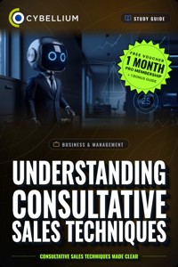 Understanding Consultative Sales Techniques - Cybellium - ebook