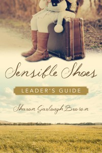 Sensible Shoes Leader's Guide - Sharon Garlough Brown - ebook