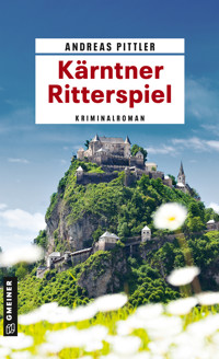 Kärntner Ritterspiel - Andreas Pittler - ebook