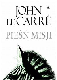 Pieśń misji - Le Carre John - książka