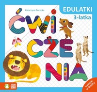 Edulatki Ćwiczenia 3-latka - Borecka Katarzyna - książka