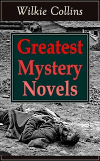 Greatest Mystery Novels of Wilkie Collins - Collins Wilkie - ebook