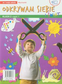 Odkrywam siebie i świat Ja i moja szkoła 2 Wycinanki część 1 - Faliszewska Jolanta - książka