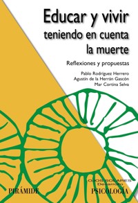 Educar y vivir teniendo en cuenta la muerte - Pablo Rodríguez Herrero - ebook