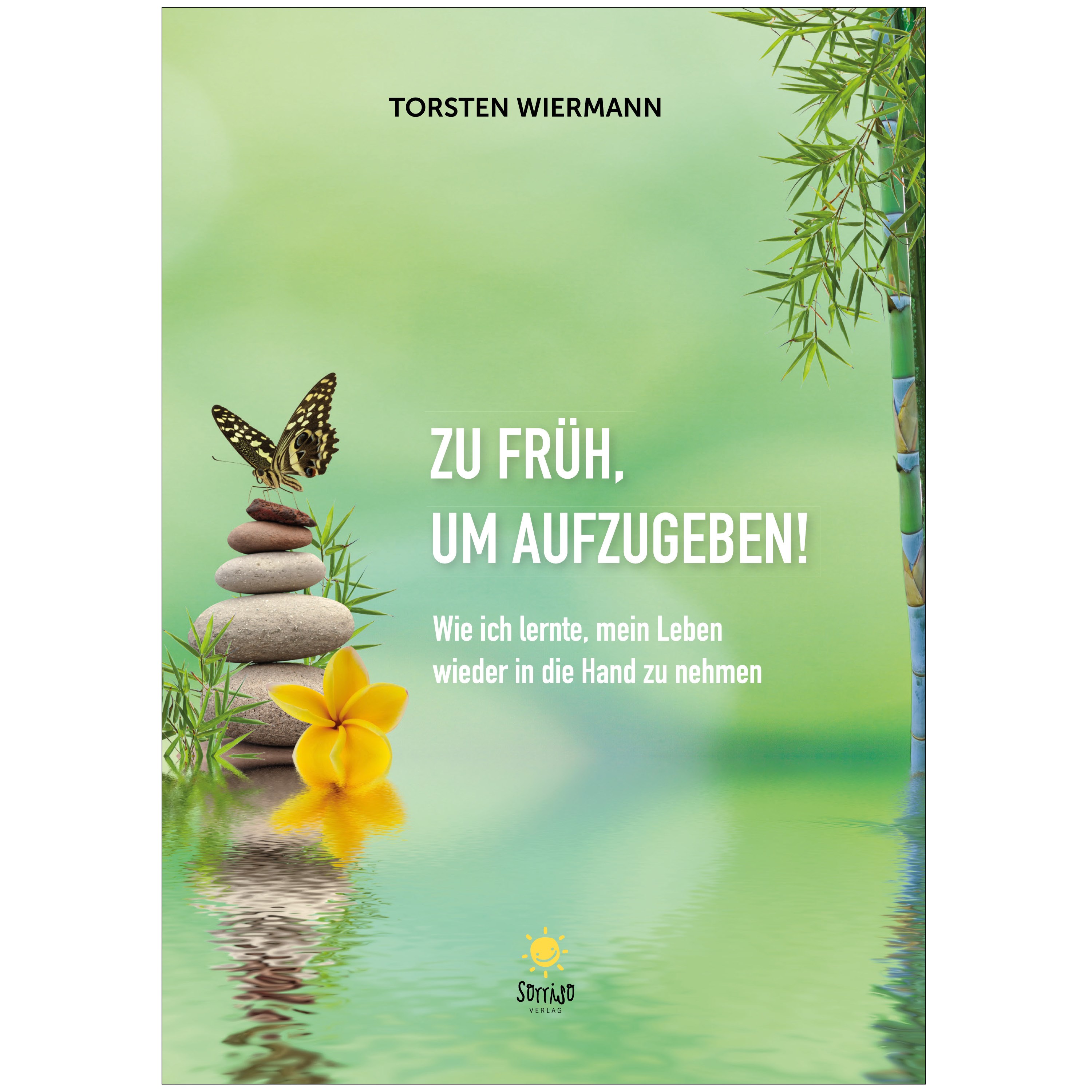 Zu früh, um aufzugeben!