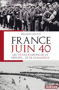 France juin 40 - Bernard Legoux - ebook